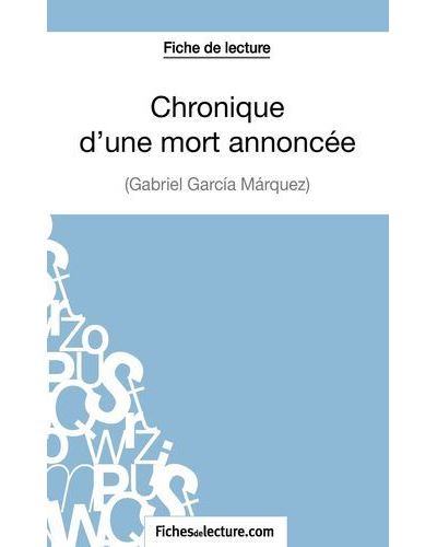 Fiche de lecture : Chronique d'une mort annoncée de Gabriel García Márquez
