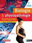 Biologie & physiopathologie humaines Term ST2S - Livre + licence élève - 2020
