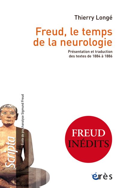 Freud, le temps de la neurologie - Thierry Longé - broché