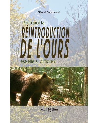 Pourquoi la réintroduction de l'ours est-elle si difficile ?
