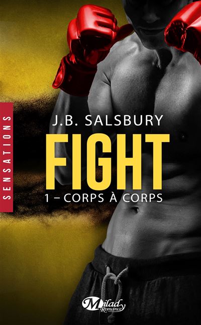 Fight, T1 : Corps à corps