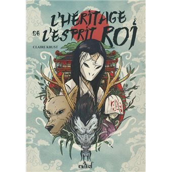 L héritage de l esprit-roi