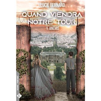 Quand viendra notre tour T1