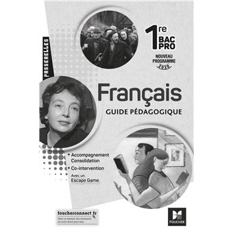 Passerelles - FRANCAIS 1re bac pro - Ed. 2020 - Guide pédagogique