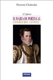 L'Infante D. Maria du Portugal, les gens de mer, les épices…
