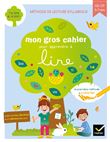 Mon gros cahier pour apprendre à lire GS-CP