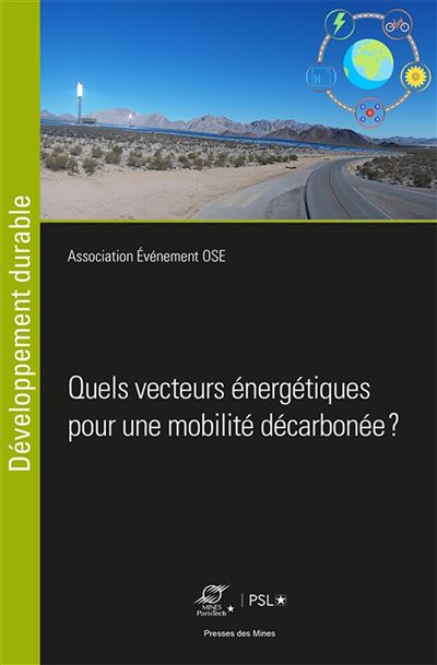 Quels vecteurs energetiques pour une mobilite decarbonee