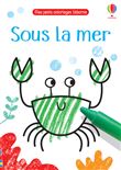 Sous la mer - Mes petits coloriages Usborne