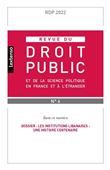 Revue du droit public et de la science politique en France et à l'étranger N°6-2022