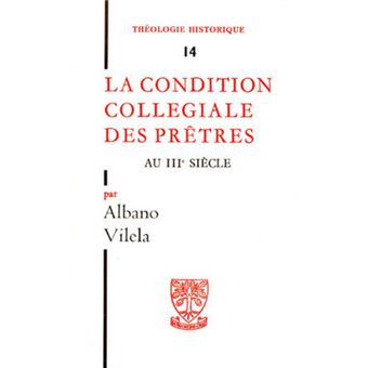 TH n°14 - La condition collégiale des prêtres au IIIe siècle