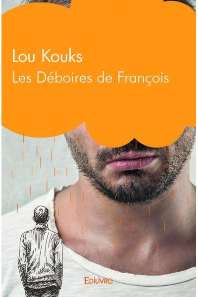 Les déboires de François