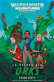 La Guerre des Orks