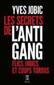 Les secrets de l'Antigang
