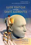 Guide Pratique Pour Une Santé Augmentée