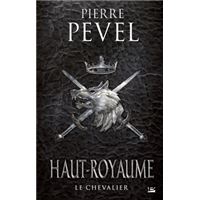 Haut-Royaume, T1 : Le Chevalier