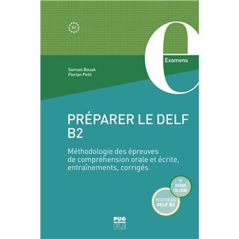 Préparer Le DELF B2 Méthodologie Des épreuves De Compréhension Orale Et ...