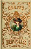 Le Paris des Merveilles - L'intégrale, éd. Super Collector