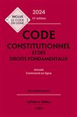 Code constitutionnel et des droits fondamentaux 2024 annoté et commenté en ligne