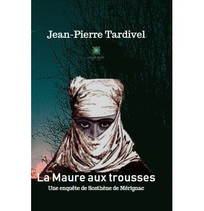 La Maure aux trousses