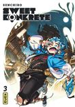 Sweet Konkrete - Tome 3