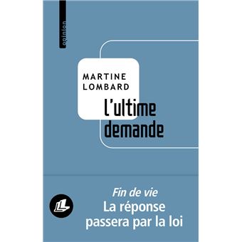 L’ultime demande