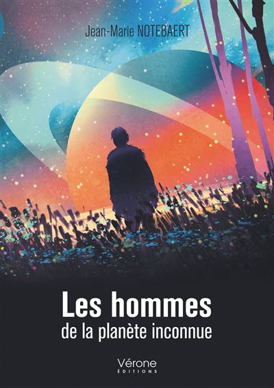 Les hommes de la planète inconnue - Jean Marie Notebaert - broché