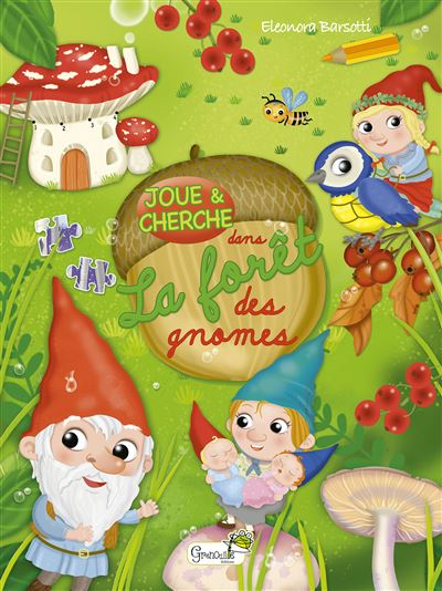 La forêt des gnomes - Eleonora Barsotti - broché