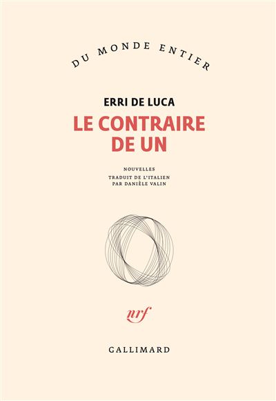 Le contraire de un - Erri De Luca - broché