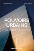 Pouvoirs urbains - Ville, politique et globalisation