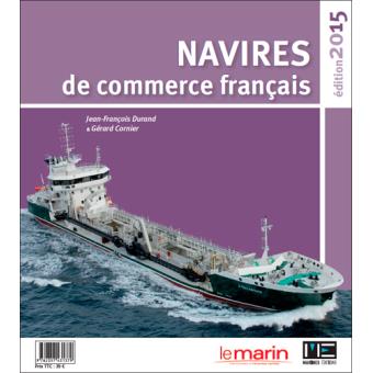 Navires De Commerce Français 2015 - 
