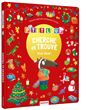 Cherche et trouve des tout-petits - p'tit loup - vive noël !