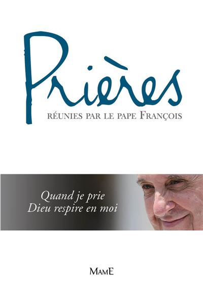 Prières réunies par le Pape François -  Pape François - broché