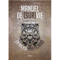 Manuel de survie en milieu montagnard