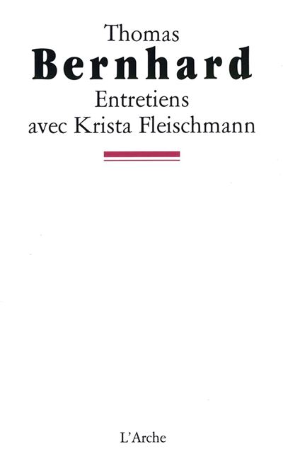 Entretiens avec Krista Fleischmann