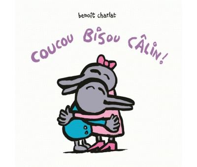 Coucou bisou câlin !