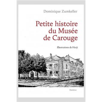 Petite histoire du Musée de Carouge