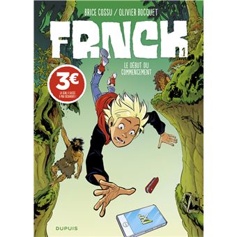FRNCK - Tome 1 - Le début du commencement (Prix réduit)