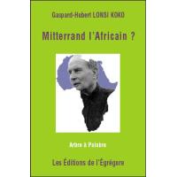 Mitterrand l'africain
