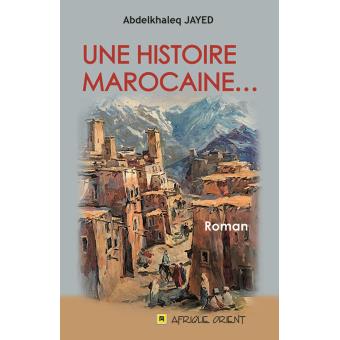 Une histoire marocaine - 1