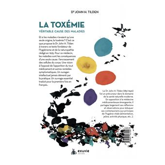 La Toxémie - Véritable cause des maladies - Aux sources de l'hygiénisme et de la santé naturelle