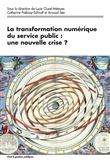 La transformation numérique du service public : une nouvelle crise ?