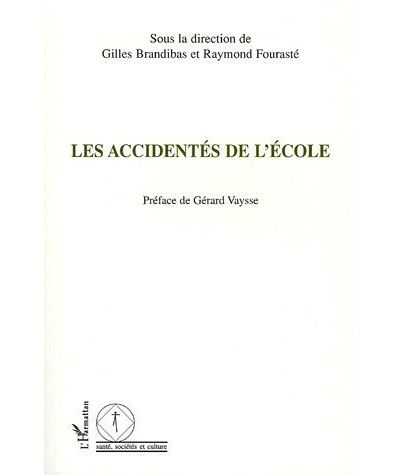 Les accidentés de l'école
