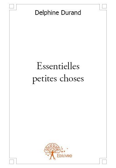 Essentielles petites choses