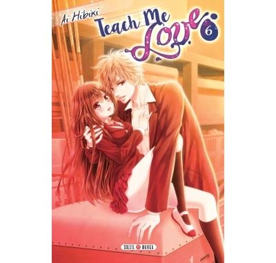 Teach Me Love T06 - Ai Hibiki - broché