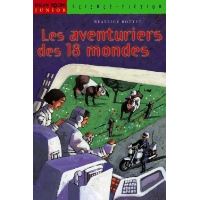 Les aventuriers des 18 mondes
