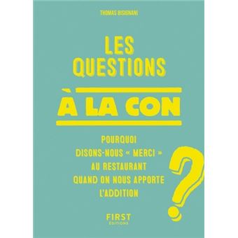 Les Questions A La Con Poche Bisignani Thomas Achat Livre Fnac