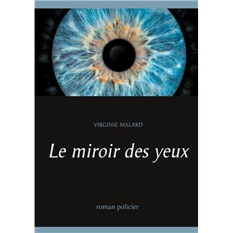 Le miroir des yeux