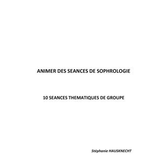 Animer des séances de sophrologie