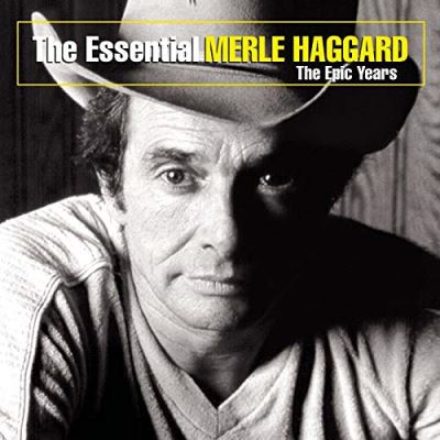 The Essential Merle Haggard