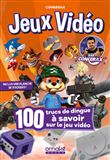 100 trucs de dingue à savoir sur le jeu vidéo par Conkerax